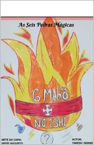 6 Mahõ no Ishi: As Seis Pedras Mágicas – Taresu Sensei