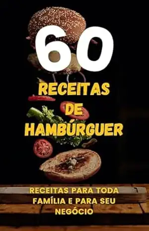 60 receitas de hambúrguer – Natan Navroski