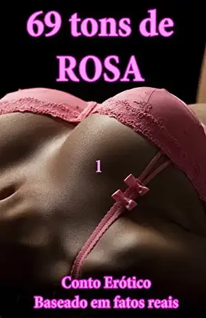 69 TONS DE ROSA: Intercâmbio do sexo - Daniela M.