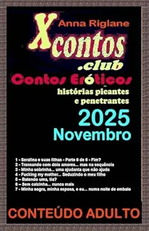 7 contos eróticos de 2025 – nº 11, novembro – Anna Riglane