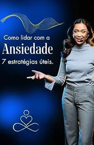 7 ESTRATÉGIAS QUE CONTROLA ANSIEDADE – jackson silva