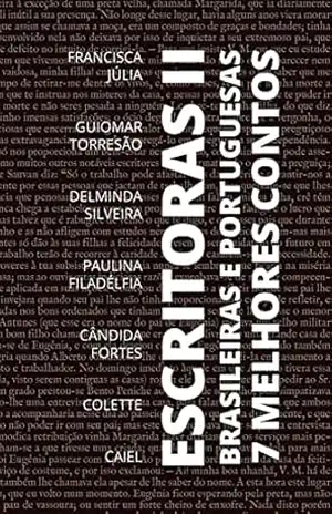 7 Melhores Contos – Escritoras Brasileiras e Portuguesas – Volume 2 (7 melhores contos – especial Livro 10) - Francisca Júlia
