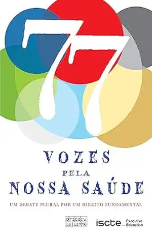 77 Vozes pela Nossa Saúde - Autores Vários