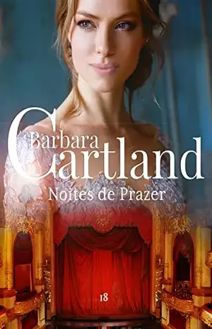 82. Noites de Prazer (A Eterna Coleção de Barbara Cartland) – Barbara  Cartland