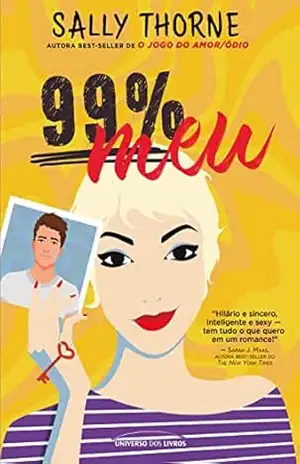 99% meu – Sally Thorne