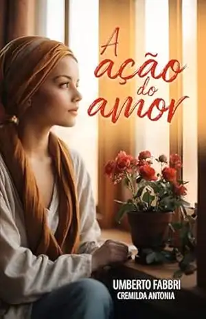 A ação do amor - Umberto Fabbri