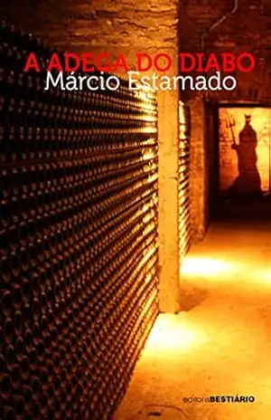 A adega do diabo – Márcio Estamado