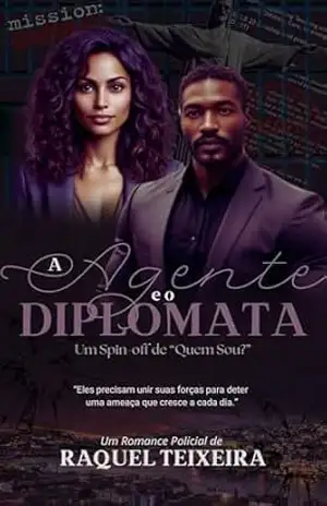 A agente e o diplomata: Spin off de Quem sou? – Raquel  Teixeira