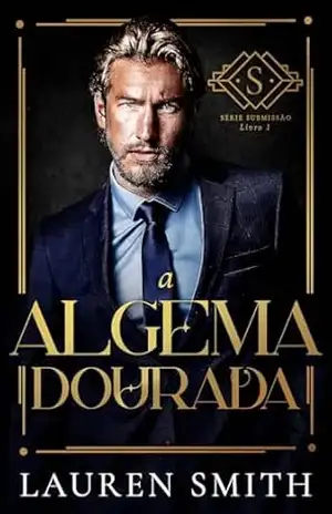 A Algema Dourada (Submissão Livro 1) – Lauren Smith