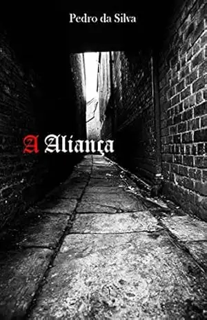 A Aliança – Pedro da Silva