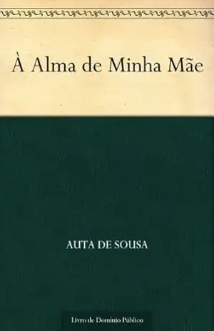 À Alma de Minha Mãe – Auta de Sousa