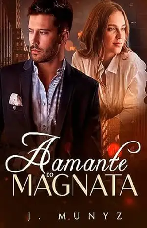 A Amante do Magnata – J Munyz