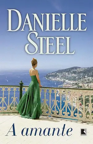 A amante – Danielle Steel