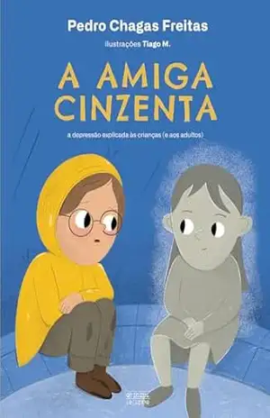 A Amiga Cinzenta – Pedro Chagas Freitas