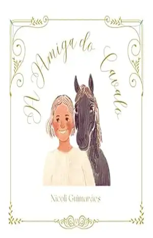 A Amiga do Cavalo – Nicoli  Guimarães