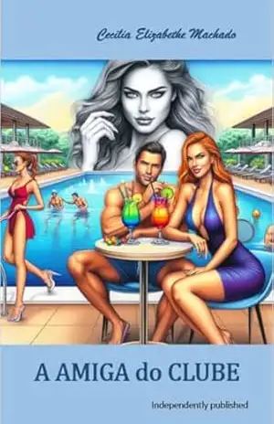 A AMIGA do CLUBE – CECILIA MACHADO