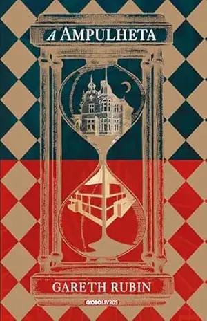 A ampulheta – Gareth Rubin