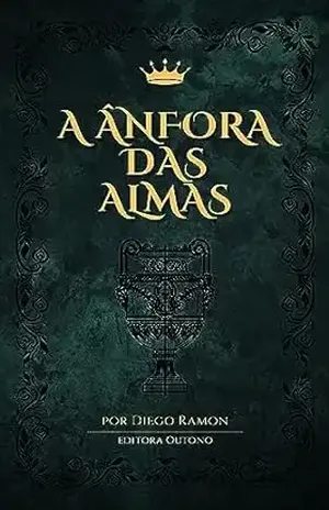 A Ânfora das Almas: Contos de Outono (As Crônicas de Outono) - Diego  Ramon