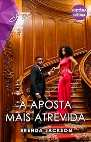 A aposta mais atrevida – Brenda Jackson