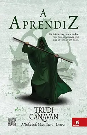 A aprendiz (A trilogia do Mago Negro Livro 2) - Trudi Canavan