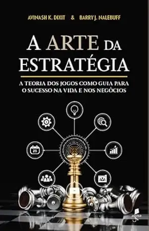 A arte da estratégia – Avinash K. Dixit