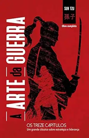 A arte da guerra (Clássicos da literatura mundial) – Sun Tzu