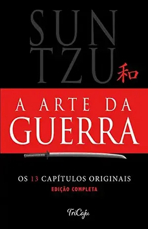 A arte da guerra (Clássicos da literatura mundial) - Sun Tzu