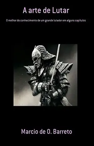 A Arte De Lutar - Marcio De O. Barreto
