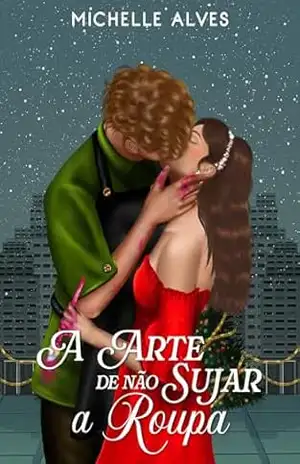 A arte de não sujar a roupa – Michelle Alves