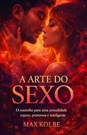 A Arte do Sexo – Max  Kolbe