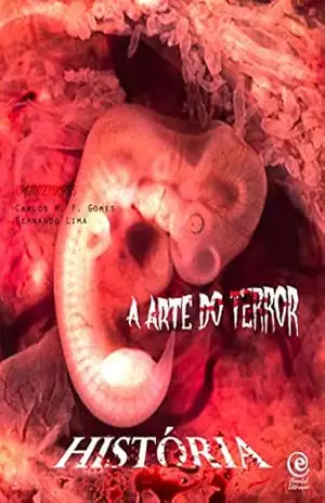 A Arte do Terror – História: Edição Especial – Vários Autores