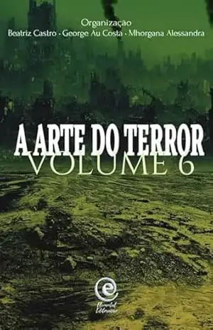A Arte do Terror – Volume 6 – Elemental Editoração