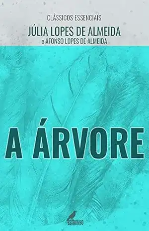 A Árvore (Clássicos Essenciais) – Júlia Lopes  de Almeida