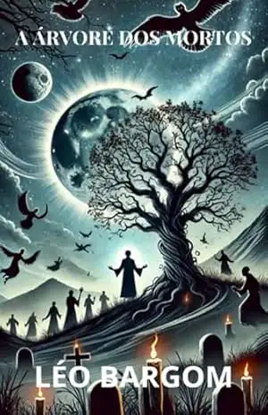 A Árvore Dos Mortos – Léo Bargom
