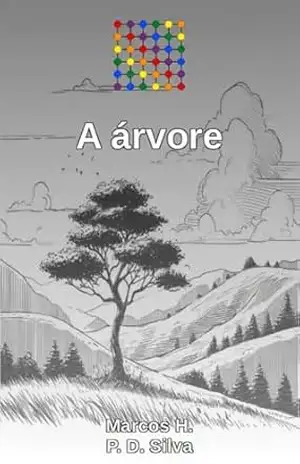 A árvore: instruções e material para impressão (Dinâmicas matemáticas Livro 7) – Marcos H. P. D. Silva