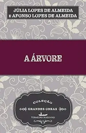 A Árvore – Júlia Lopes de Almeida