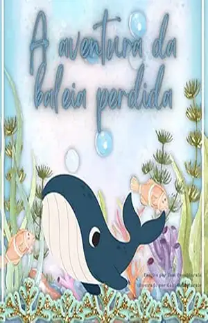 A Aventura da Baleia Perdida - Tom Cocchiarale