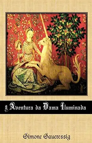 A Aventura da Dama Iluminada - Simone Saueressig