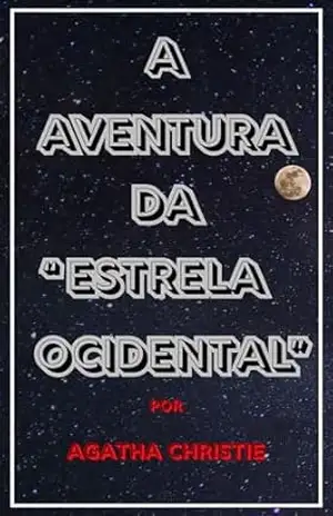 A Aventura da “Estrela Ocidental” – Agatha Christie