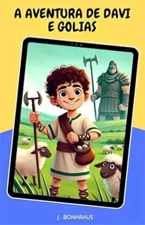 A AVENTURA DE DAVI E GOLIAS – J. BONHRAUS