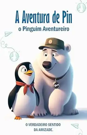 A Aventura de Pin, o Pinguim Aventureiro – BRUNO SANTOS