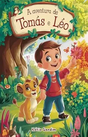 A Aventura de Tomás e Léo – Katia Sandim