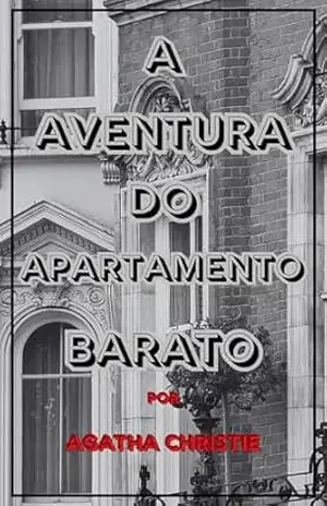 A Aventura do Apartamento Barato - Agatha Christie