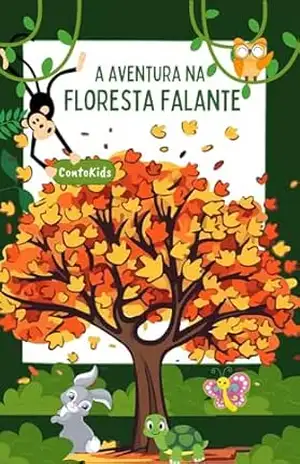 A aventura na Floresta Falante – Juciléia  TC