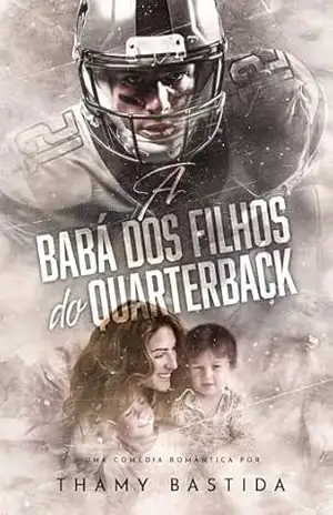 A Babá dos Filhos do Quarterback - Thamy  Bastida