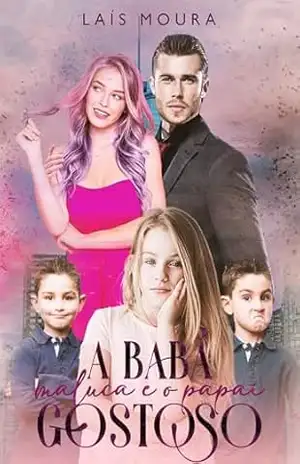 A Babá Maluca e o Papai Gostoso – Lais  Moura