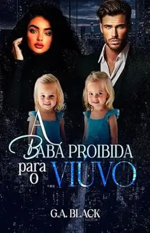 A Babá Proibida para o Viúvo – G.A. Black