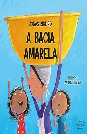 A bacia amarela – Jonas Ribeiro