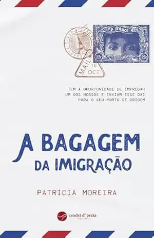 A Bagagem da imigração – Patrícia Moreira
