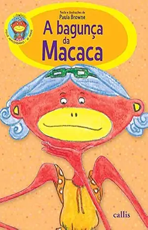 A bagunça da Macaca – Paula Browne